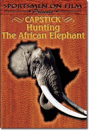 Capstick Hunting The African Elephant