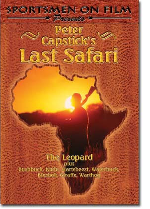 Peter Capstick's Last Safari